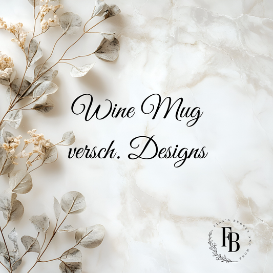 Wine Mug verschiedene Designs