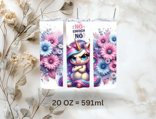 Tumbler 20oz (591ml) "Einhorn Nö einfach Nö"